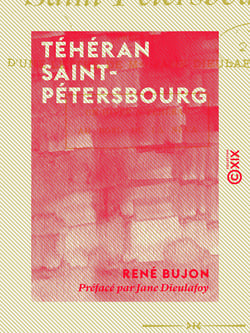 Téhéran Saint-Pétersbourg - Notes et souvenirs de voyage