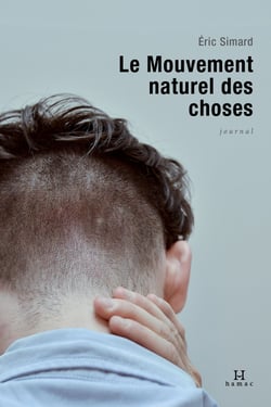 Le Mouvement naturel des choses - journal