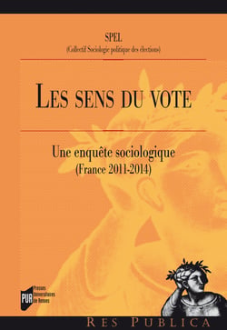 Les sens du vote - Une enquête sociologique (France 2011-2014)