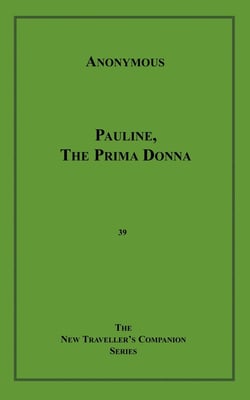 Pauline, the Prima Donna