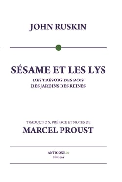 Sésame et les Lys - Traduction, préface et notes de Marcel Proust