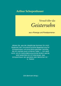 Über das Geistersehen - aus "Parerga und Paralipomena"