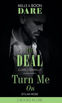 The Deal / Turn Me On - The Deal (The Billionaires Club) / Turn Me On