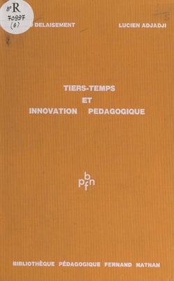Tiers-temps et innovation pédagogique
