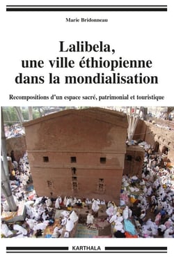 Lalibela, une ville éthiopienne dans la mondialisation