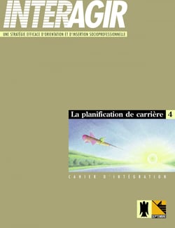 Cahier Interagir 4 - La planification de carrière