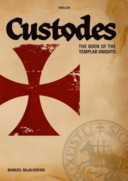 The Book of the Templar Knights - Custodes