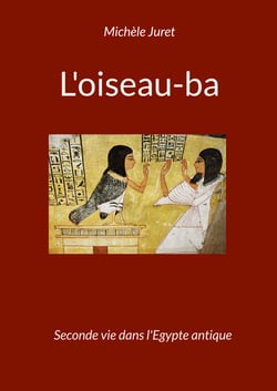 L'oiseau-ba - Seconde vie dans l'Egypte antique - L'iconographie au Nouvel Empire