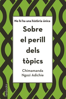 Sobre el perill dels tòpics - No hi ha una història única