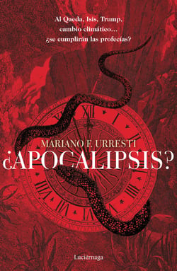 ¿Apocalipsis? - Al Qaeda, Isis, Trump, cambio climático... ¿se cumplirán las profecías?
