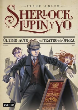 Último acto en el Teatro de la Ópera. Nueva presentación - Sherlock, Lupin y yo 2
