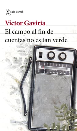 El campo a fin de cuentas no es tan verde