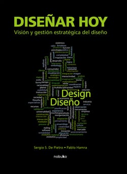 Diseñar hoy - Visión y gestión estratégica del diseño