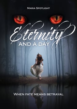 Eternity and a day - When fate means betrayal