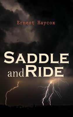 Saddle and Ride - Western Novel