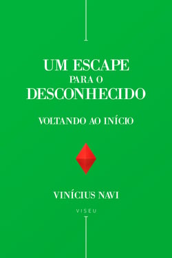Um escape para o desconhecido