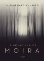 La Pesadilla de Moira