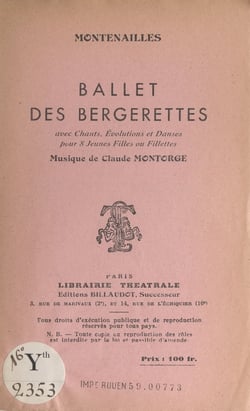 Ballet des bergerettes - Avec chants, évolutions et danses pour 8 jeunes filles ou fillettes