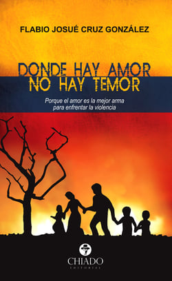 Donde hay amor, no hay temor