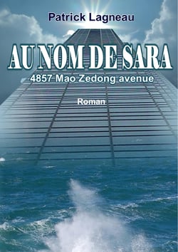 Au nom de Sara - 4857 Mao Zedong Avenue
