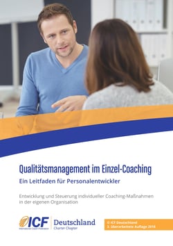 Qualitätsmanagement im Einzel-Coaching - Ein Leitfaden für Personalentwickler