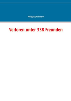 Verloren unter 338 Freunden