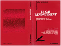 Le Gai renoncement - L'affaiblissement de la pensée dans les années 80 - Supplément