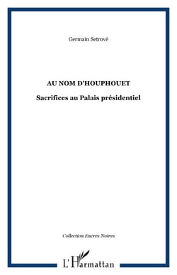 Au nom d'Houphouet - Sacrifices au Palais présidentiel