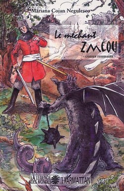 LE MECHANT ZMEOU - Contes roumains