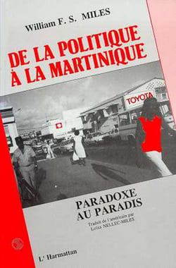 De la politique à la Martinique - Paradoxe au paradis