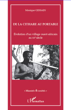 De la cithare au portable - Evolution d'un village ouest-africain au XXè siècle