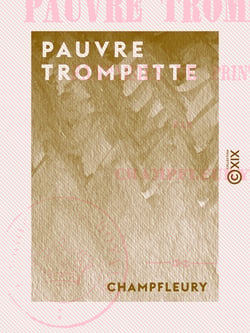 Pauvre Trompette - Fantaisies de printemps