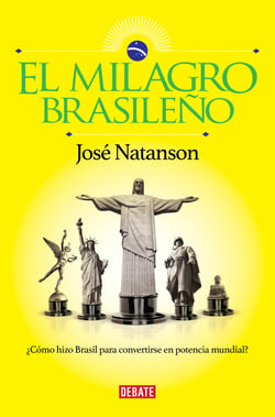 El milagro brasileño - ¿Cómo hizo Brasil para convertirse en potencia mundial?