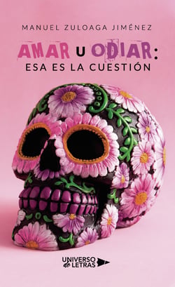 Amar u odiar: esa es la cuestión