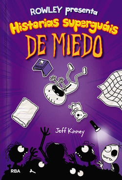 Historias superguáis de miedo (Rowley presenta 3) - Una historia de Diario de Greg