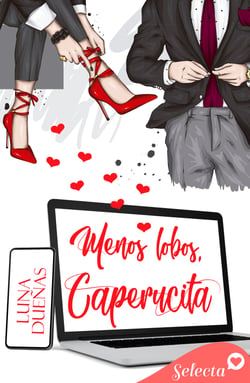Menos lobos, Caperucita