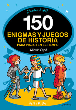 150 enigmas y juegos de historia - Juego de verano para niños y niñas. Actividades infantiles divertidas para aprender en familia.
