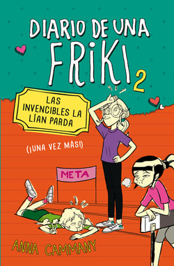 Las invencibles la lían parda (Diario de una friki 2) - (¡Una vez más!)
