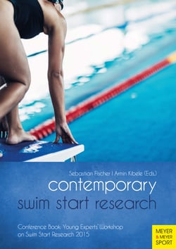 Contemporary Swim Start Research - Conference Book: Young Experts' Workshop on Swim Start Research 2015