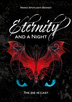 Eternity and a Night - The die is cast