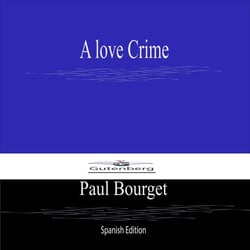 A love Crime (Spanish Edition)