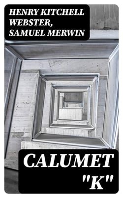 Calumet "K"
