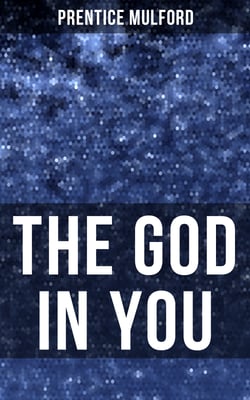 THE GOD IN YOU - How to Connect With Your Inner Forces
