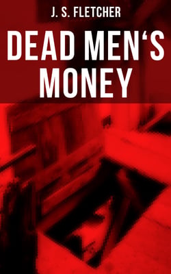Dead Men's Money - British Crime Thriller