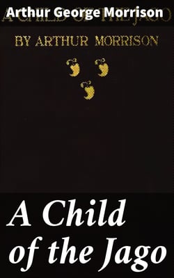 A Child of the Jago