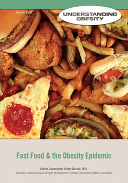 Fast Food &amp; the Obesity Epidemic