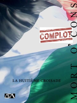 La huitième croisade - Essai historique
