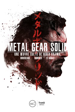 Metal Gear Solid - Une œuvre culte de Hideo Kojima