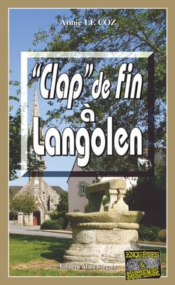 Clap de fin à Langolen - Les enquêtes du capitaine Paoli - Tome 5