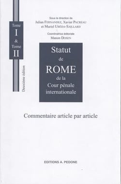 Statut de Rome de la Cour pénale internationale : commentaire article par article (2e édition)